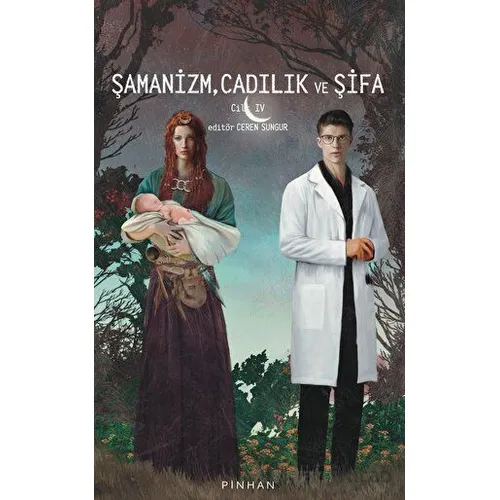 Şamanizm, Cadılık ve Şifa - Anja Petaros - Pinhan Yayıncılık