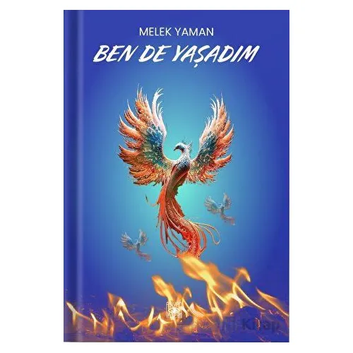 Ben de Yaşadım - Melek Yaman - Aşiyan Yayınları