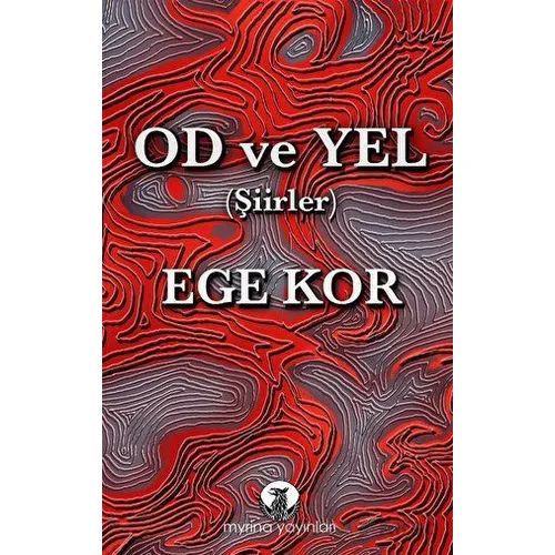 Od ve Yel - Ege Kor - Myrina Yayınları