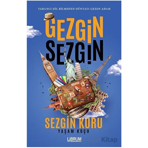 Gezgin Sezgin - Sezgin Kuru - Librum Kitap