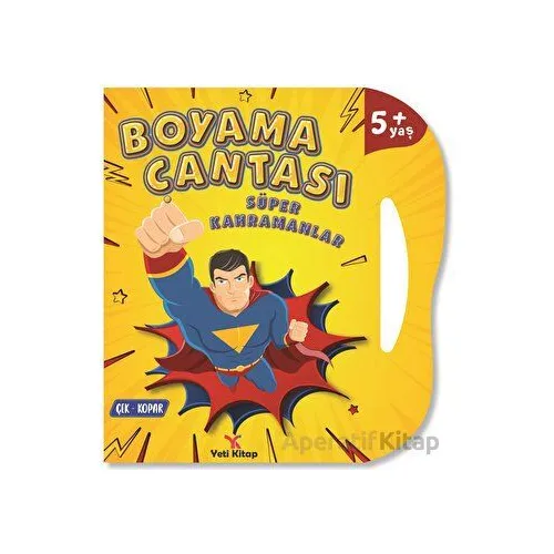 Boyama Çantası - Süper Kahramanlar - Feyyaz Ulaş - Yeti Kitap