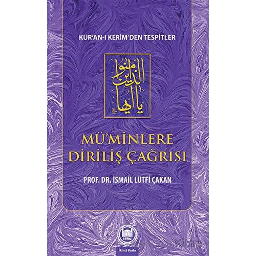 Mu¨’minlere Diriliş Çağrısı - İsmail L. Çakan - Marmara Üniversitesi İlahiyat Fakültesi Vakfı