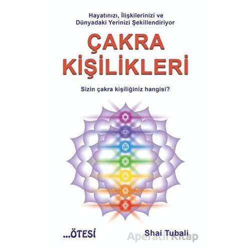 Çakra Kişilikleri - Shai Tubali - Ötesi Yayıncılık