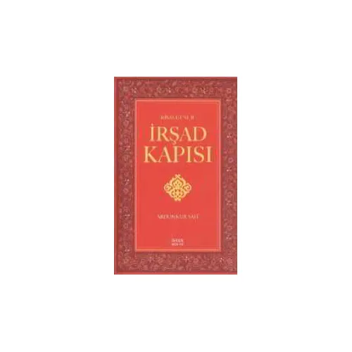 Risale-i Nur İrşad Kapısı - Abdunnur Safi - İhvan Neşriyat