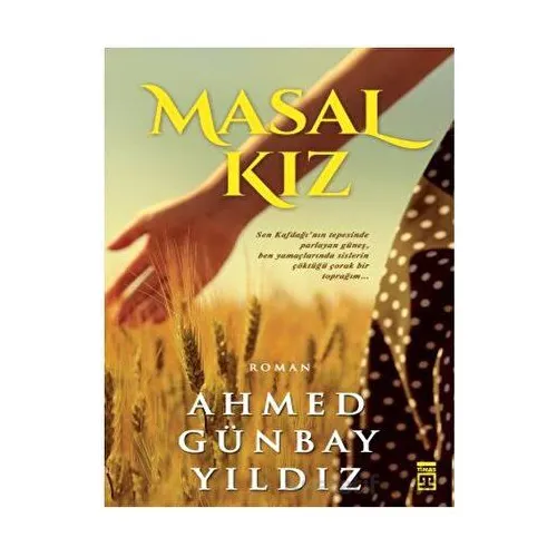 Masal Kız - Ahmed Günbay Yıldız - Timaş Yayınları