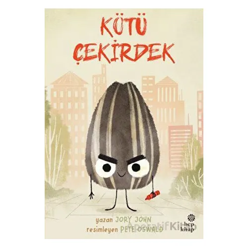 Çılgın Yiyecekler Serisi - Kötü Çekirdek - Jory John - Hep Kitap