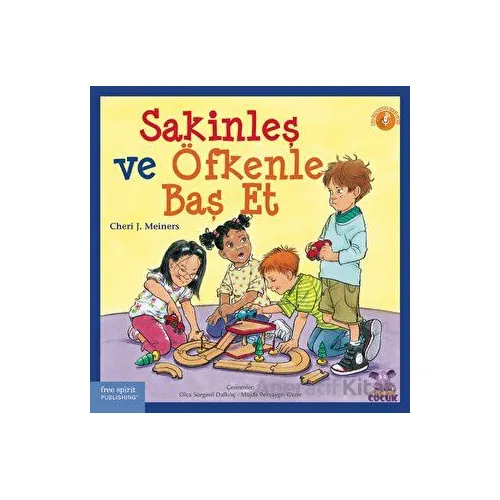 Sakinleş ve Öfkenle Baş Et - Cheri J. Meiners - Nobel Çocuk