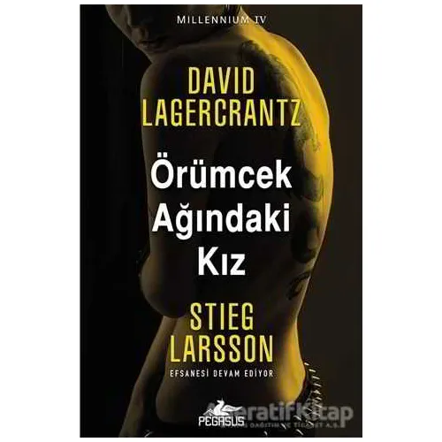 Millennium 4: Örümcek Ağındaki Kız - Stieg Larsson - Pegasus Yayınları