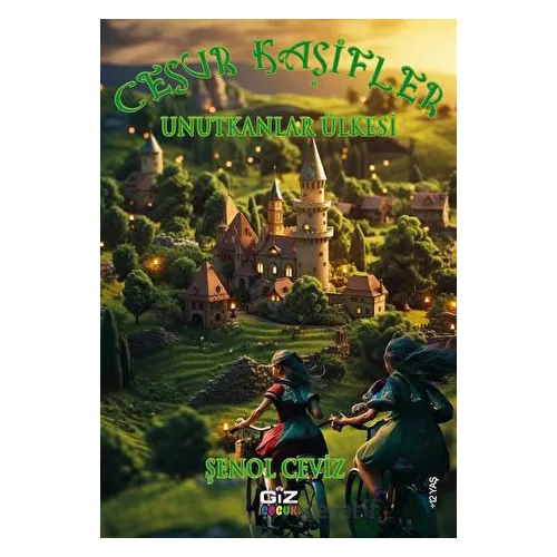 Cesur Kaşifler - Şenol Ceviz - Giz Kitap