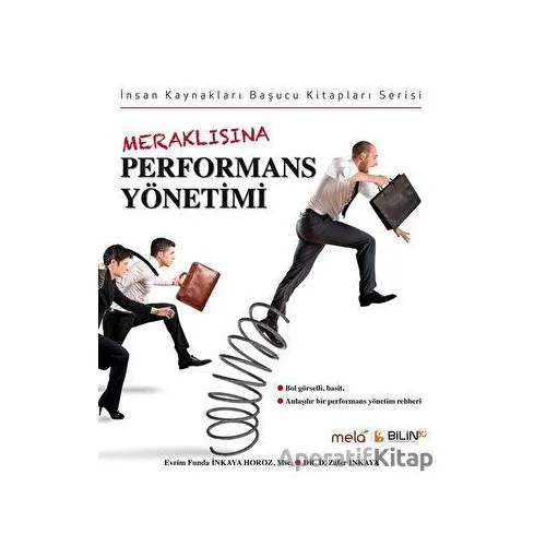Meraklısına Performans Yönetimi - Evrim Funda İnkaya Horoz , D. Zafer İnkaya - Mela Yayınları