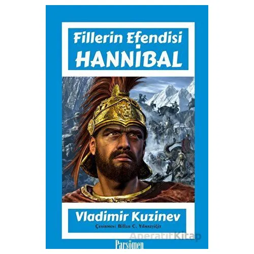 Hannibal - Vladimir Kuzinev - Parşömen Yayınları
