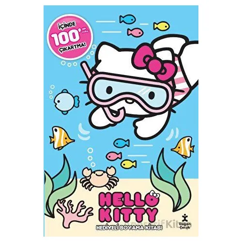 Hello Kıtty 100+ Çıkartma Hediyeli Boyama Kitabı - Kolektif - Doğan Çocuk