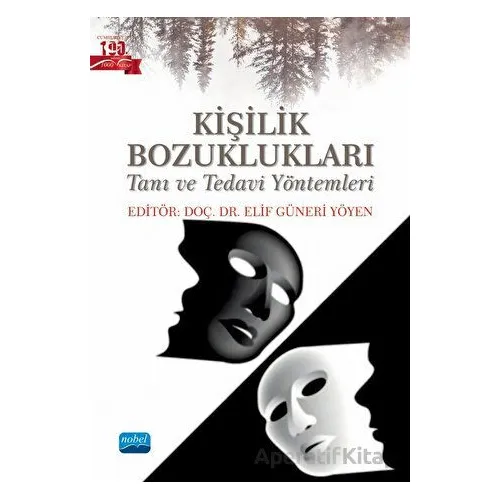 Kişilik Bozuklukları - Kolektif - Nobel Akademik Yayıncılık