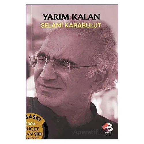 Yarım Kalan - Selami Karabulut - Klaros Yayınları
