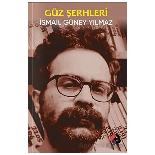 Güz Şerhleri - İsmail Güney Yılmaz - Klaros Yayınları