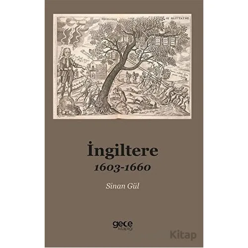 İngiltere 1603-1660 - Sinan Gül - Gece Kitaplığı