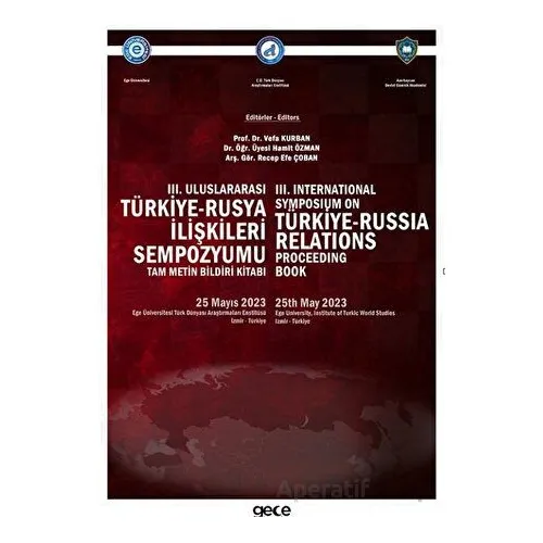 III. Uluslararası Türkiye-Rusya İlişkileri Sempozyumu Bildiri Kitabı