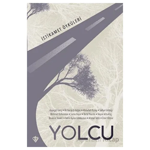Yolcu İstikamet Öyküleri - Kolektif - Türkiye Diyanet Vakfı Yayınları