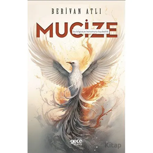 Mucize - Berivan Atlı - Gece Kitaplığı