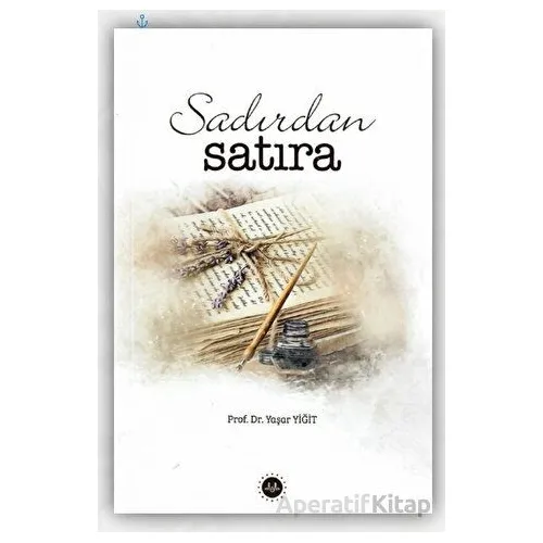 Sadırdan Satıra - Yaşar Yiğit - Diyanet İşleri Başkanlığı