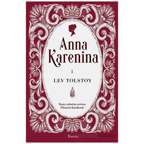 Anna Karenina Cilt I - Lev Tolstoy - Koridor Yayıncılık