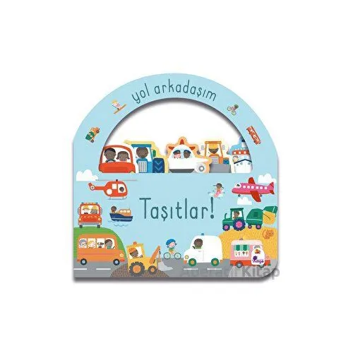 Yol Arkadaşım - Taşıtlar - Kolektif - İndigo Çocuk