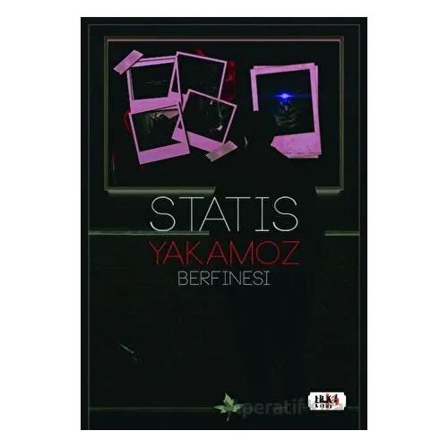 Statis: Yakamoz - Berfinesi - Tilki Kitap