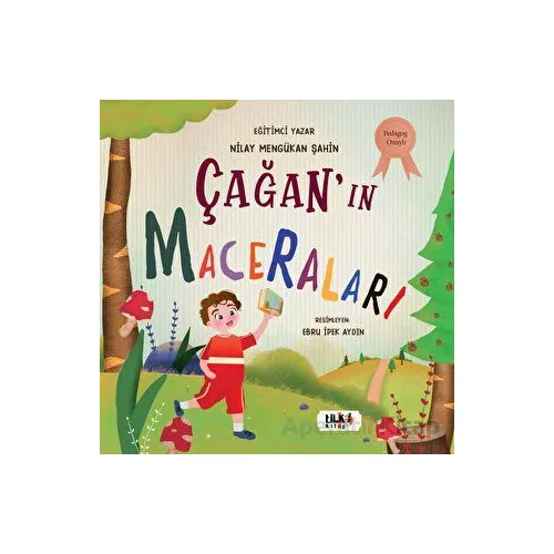 Çağanın Maceraları - Nilay Mengükan Şahin - Tilki Kitap
