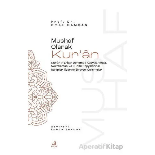 Mushaf Olarak Kuran - Omar Hamdan - Fecr Yayınları