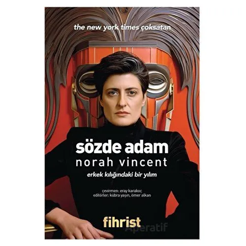 Sözde Adam - Norah Vincent - Fihrist Kitap