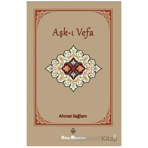 Aşkı Vefa - Ahmet Sağlam - Kitap Müptelası Yayınları
