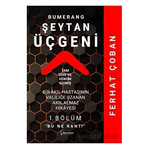 Bumerang Şeytan Üçgeni - Ferhat Çoban - İkinci Adam Yayınları