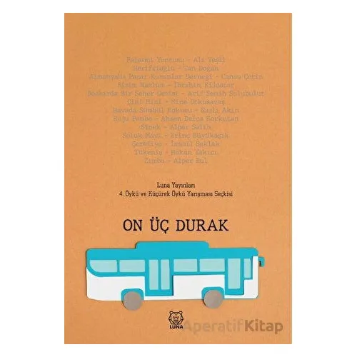 On Üç Durak - Kolektif - Luna Yayınları