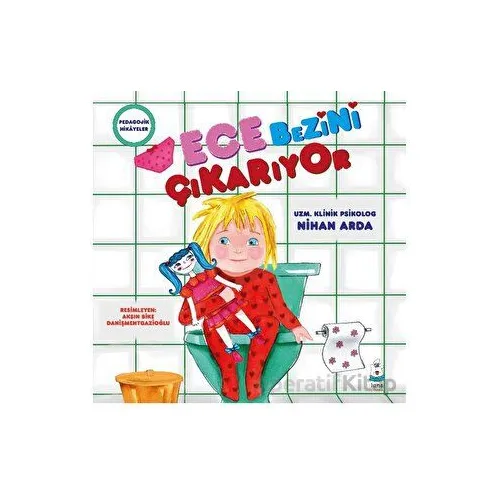 Ece Bezini Çıkarıyor - Nihan Arda - Luna Çocuk Yayınları