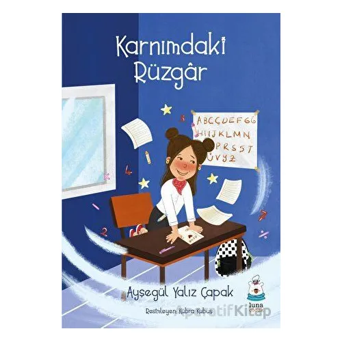 Karnımdaki Rüzgar - Ayşegül Yalız Çapak - Luna Çocuk Yayınları