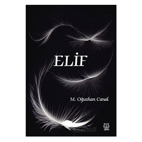 Elif - Mustafa Oğuzhan Canal - Luna Yayınları