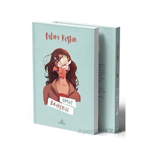 Umut Bahçesi - Dilara Keskin - Ephesus Yayınları