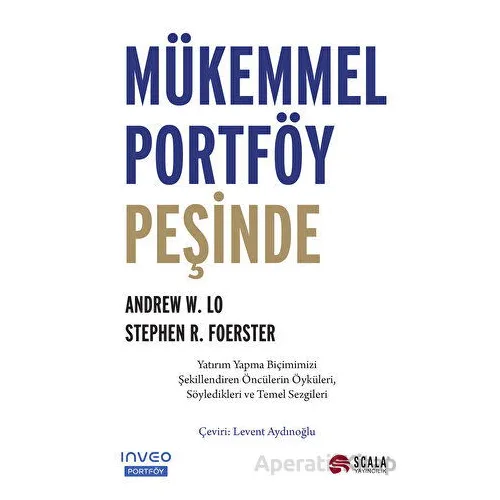 Mükemmel Portföy Peşinde - Andrew W. Lo - Scala Yayıncılık