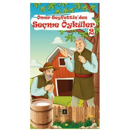 Ömer Seyfettin’den Seçme Öyküler - 2 - Ömer Seyfettin - Mirhan Kitap