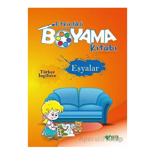 Etkinlikli Boyama Kitabı Eşyalar - Kolektif - Fark Yayınları