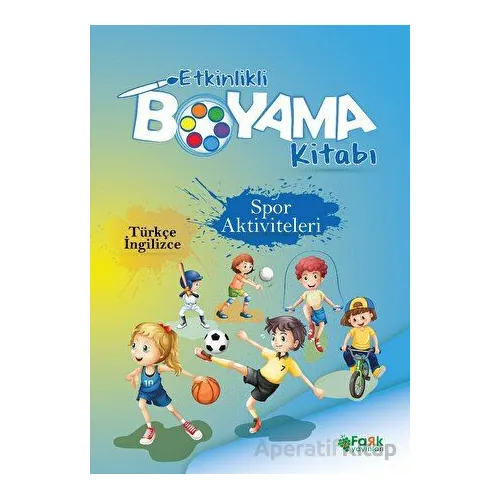 Etkinlikli Boyama Kitabı Spor Aktiviteleri - Kolektif - Fark Yayınları