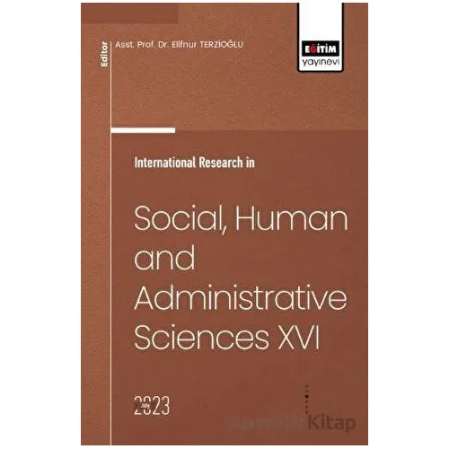 International Research in Social, Human and Administrative Sciences 16