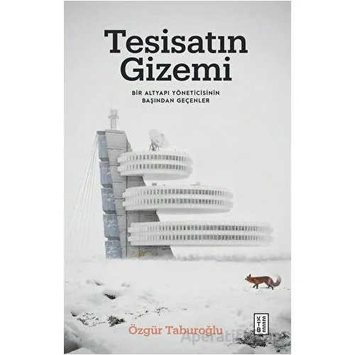Tesisatın Gizemi - Özgür Taburoğlu - Ketebe Yayınları