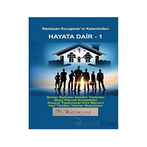 Hayata Dair 1 - Ramazan Kocapınar - Liman Yayınevi