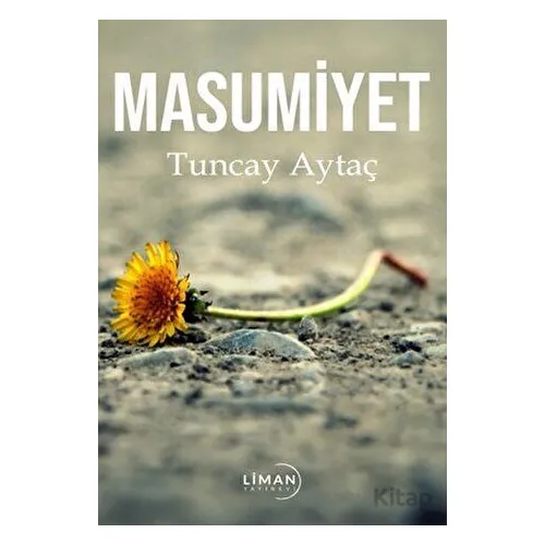 Masumiyet - Tuncay Aytaç - Liman Yayınevi