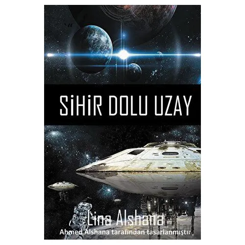 Sihir Dolu Uzay - Lina Alshana - Cinius Yayınları