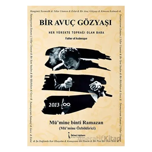 Bir Avuç Gözyaşı - Mu¨’mine O¨zbildirici - İkinci Adam Yayınları
