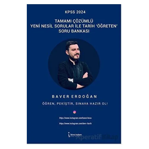 KPSS 2024 Tamamı C¸o¨zu¨mlu¨ Yeni Nesil Sorular İle Tarih O¨gˆreten Soru Bankası