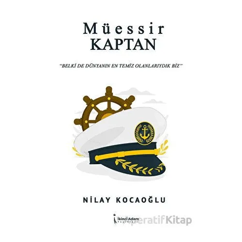Müessir Kaptan - Nilay Kocaoğlu - İkinci Adam Yayınları
