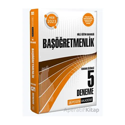 2023 Milli Eğitim Bakanlığı Başöğretmenlik 5 Deneme - Kolektif - Pegem Akademi Yayıncılık